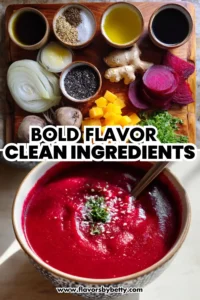 top-down view of beet soup ingredients and garnished soup bowl, bold text overlay